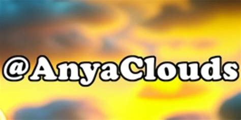 anya clouds tits|Anya Clouds Playlist